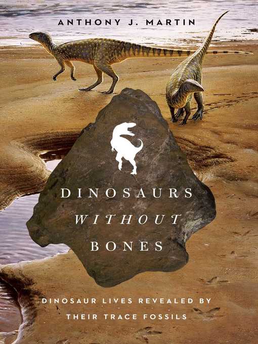 Title details for Dinosaurs Without Bones by Anthony J. Martin - Wait list